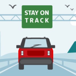 Illustration of car going under a sign that reads Stay on Track