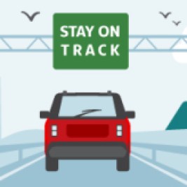 Illustration of car going under a sign that reads Stay on Track